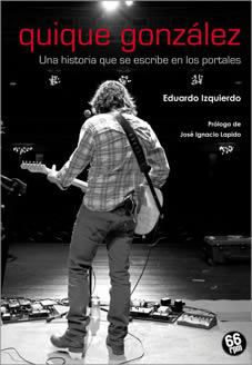 Quique González: una historia que se escribe en los portales