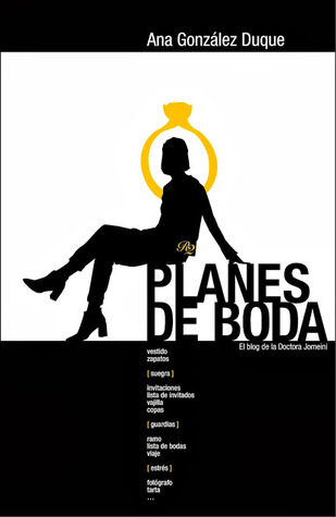 Planes de boda (El blog de la Doctora Jomeini, #2)