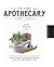 The Home Apothecary by Stacey Dugliss-Wesselman The Home Apothecary by Stacey Dugliss-Wesselman