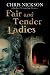 Fair and Tender Ladies (Richard Nottingham, #6)