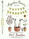 The Potted Gardener by M.C. Beaton
