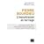 Pierre Bourdieu. L'insoumis...
