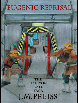 Eugenic Reprisal (Halcyon Gate, #2)