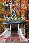 Autumn in the Highlands by Spring Horton