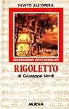 Rigoletto di Giuseppe Verdi (Invito all'opera) (Italian Edition) Rigoletto di Giuseppe Verdi (Invito all'opera) (Italian Edition)