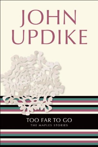 Too Far to Go: The Maples Stories