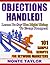 Objections Handled! 101 Sample Scripts For Network Marketers—... by Monte Taylor