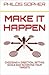 Make it Happen: Choosing a ...