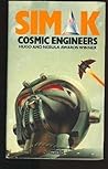 Cosmic Engineers by Clifford D. Simak