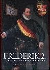 Frederik 2. : Danmarks renæssancekonge