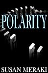 Polarity by Susan Meraki
