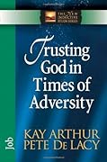 Trusting God in Times of Adversity: Job