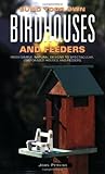 Build Your Own Birdhouses and Feeders