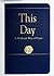 This Day (Regular Edition) by Laurence Hull Stookey