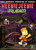 Bart Simpson's Treehouse of Horror: Heebie-Jeebie Hullabaloo