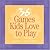 Thirty-six Games Kids Love to Play