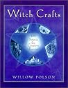 Witch Crafts: 101 Projects for Creative Pagans