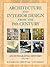 Architecture and Interior Design from the 19th Century, Volume 2: An Integrated History