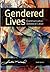 Gendered Lives by Julia T. Wood