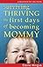 Thriving the First Days of Becoming Mommy