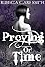 Preying On Time (Indigo Skies, #1)