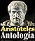 Aristóteles, antología (Política, La poética, La gran moral,La ética de Nicómano y Metafísica) (Spanish Edition)
