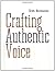 Crafting Authentic Voice