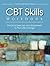 CBT Skills Workbook: Practical Exercises and Worksheets to Promote Change