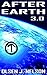 AFTER EARTH 3.0 (WORLDS OF THE MULTIVERSE Book 3)