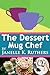 The Dessert Mug Chef