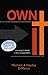 Own It: Leaving Behind a Borrowed Faith