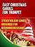 Easy Christmas Carols For Trumpet: 27 Easy Holiday Songs Arranged For Beginning Musicians (Easy Christmas Carols For Concert Band Instruments Book 1)
