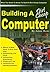 Building A Dirt Cheap Computer