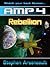 AMP Rebellion by Stephen Arseneault