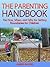 The Parenting Handbook: The How, When, and Why for Setting Boundaries for Children