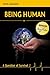 Being Human: A Question of Survival