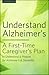 Understand Alzheimer's: A F...