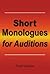 Short Monologues for Auditions