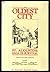 Oldest City by George E. Buker