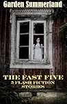 The Fast Five: Five Flash Fiction Stories