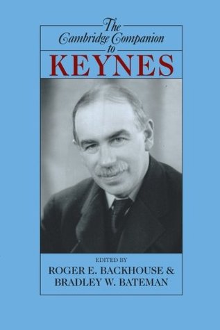 The Cambridge Companion to Keynes (Cambridge Companions to Philosophy)