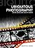 Ubiquitous Photography (Digital Media and Society)