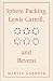 Sphere Packing, Lewis Carroll & Reversi (New Martin Gardner Mathematical Library)