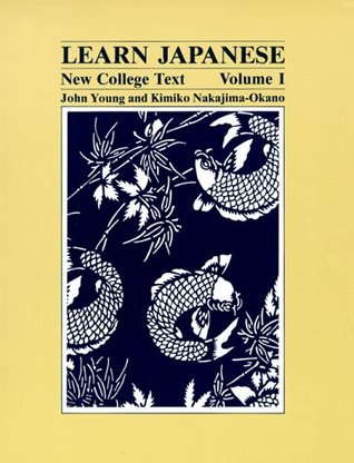 Learn Japanese: New College Text (Learn Japanese) volume 1