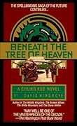 Beneath the Tree of Heaven