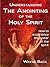 Understanding the anointing of the Holy Spirit - How to exper... by Wayne Back