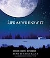 Life As We Knew It by Susan Beth Pfeffer