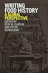Writing Food History: A Global Perspective