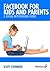 Facebook for Kids and Paren...