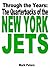 Through The Years: The Quarterbacks Of The New York Jets
